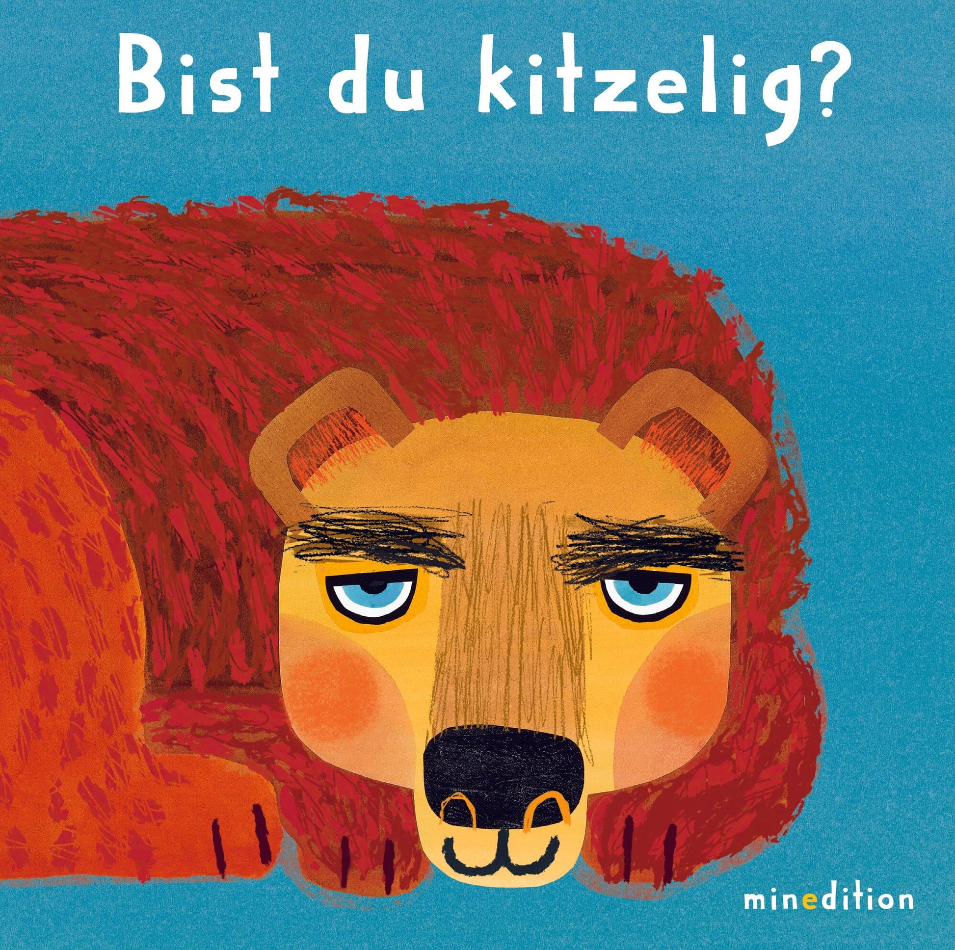 Buch: Bist du kitzelig? Kinderbuch minedition Verlag