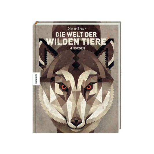 Buch: Die Welt der wilden Tiere - Im Norden Buch Knesebeck Verlag