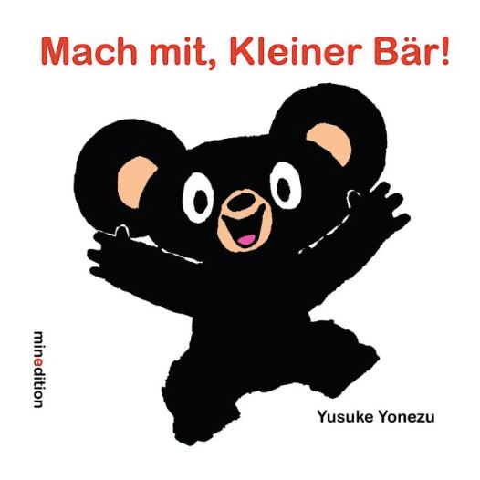 Buch: Mach mit, kleiner Bär! Kinderbuch minedition Verlag
